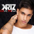 Xriz、CHK - Oye Niña