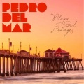 Pedro Del Mar、Sunlounger - Today Tonight (Chillout Mix)