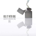 Sullivan King、Ghastly - Kill It With Fire