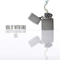 Sullivan King、Ghastly - Kill It With Fire