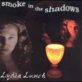 Lydia Lunch - Touch My Evil