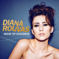 Diana Rouvas - Heart of Goodbye