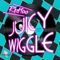 Juicy Wiggle