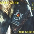 guru guru - 2000 Gurus (All Later)