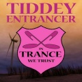 Tiddey - Entrancer (Original Mix)