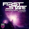 First State、Sarah Howells - Seeing Stars (Original Mix)