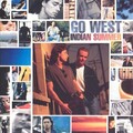 Go West - What You Won't Do for Love