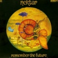Nektar - Remember the Future, Pt. 1