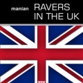 DJ Manian - Ravers in the UK