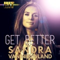 Sandra van Nieuwland - Get Better (From The Hit)