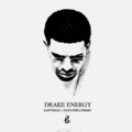 Drake、Gawtbass - Energy (GAWTBASS & Nato Feelz Remix)
