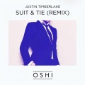 Justin Timberlake、oshi - Suit & Tie (oshi remix)