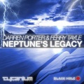 Darren Porter、Ferry Tayle - Neptune's Legacy (Original Mix)