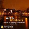 A.M.R. - Afterhours (Original Mix)