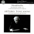 Arturo Toscanini - Felix Mendelssohn: Incidental Music to A Midsummer Night's Dream, Opp. 21 & 61 (2006 Remastered Overture)