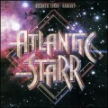 Atlantic Starr - Think About That