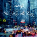 We Are The City