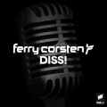 Ferry Corsten - Diss! (Original Mix)