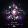 Mr. Welch、Virtual Riot - We're Not Alone (Mr. Welch Remix)