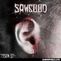 Sawgood - Come Get Some