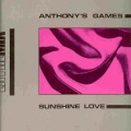 Anthony's Games - Sunshine Love (Dance Mix)