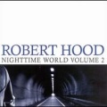 Robert Hood - Stepping Out