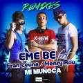 Mi Muñeca (Club Radio Remix)