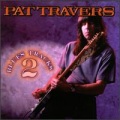 Pat Travers - I Guess I'll Go Away