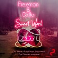 Dan Kubo、Freeman - Sweet Word (Dan Kubo Remix)
