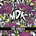 MDK - Too Hot For Pants