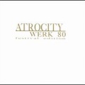 Atrocity - Das Letzte Mal (*)