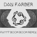 Die Antwoord、Dan Farber - Fatty Boom Boom (Dan Farber Remix)