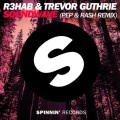 R3HAB、Trevor Guthrie - Soundwave (Pep & Rash Remix)