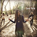 Tiffany Alvord - I See Fire