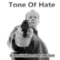 Tone Of Hate (仇恨之調)