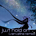 zircon、Jillian Goldin、SenzaFine - Just Hold On (SenzaFine Remix)
