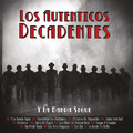 Los Auténticos Decadentes、Cacho Castaña - Y la Banda Sigue