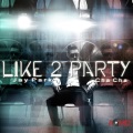 I Like 2 Party