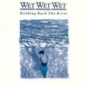 Wet Wet Wet - Can't Stand the Night