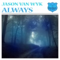 Jason van Wyk - Always