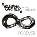 Wolfgang Gartner、will.i.am - Forever (Hook N Sling Remix)