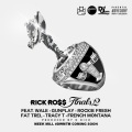 Rick Ross、Fat Trel、French Montana、Gunplay、Rockie Fresh、Tracy T、Wale - Finals 2