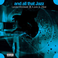 Landon Wordswell、DJ Tiz - Like A Young John Coltrane (Interlude)
