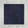 Rickey V、Jusplay - I Don't Get It (Jusplay Reboot)