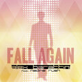 Fall Again (Remixes)