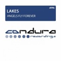 Lakes - Angels Fly Forever (Original Mix)