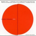 Irène Schweizer、marilyn crispell、Pierre Favre、London Jazz Composers Orchestra - Pt. 4