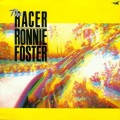 Ronnie Foster - Racer, The