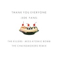 Miss Atomic Bomb (The Chainsmokers Remix)