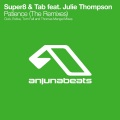 Julie Thompson、Super8、Tab - Patience (Tom Fall Remix)